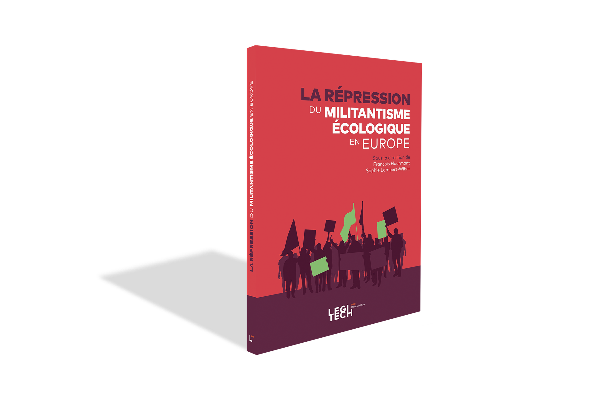 La répression du militantisme écologique en Europe | Legitech