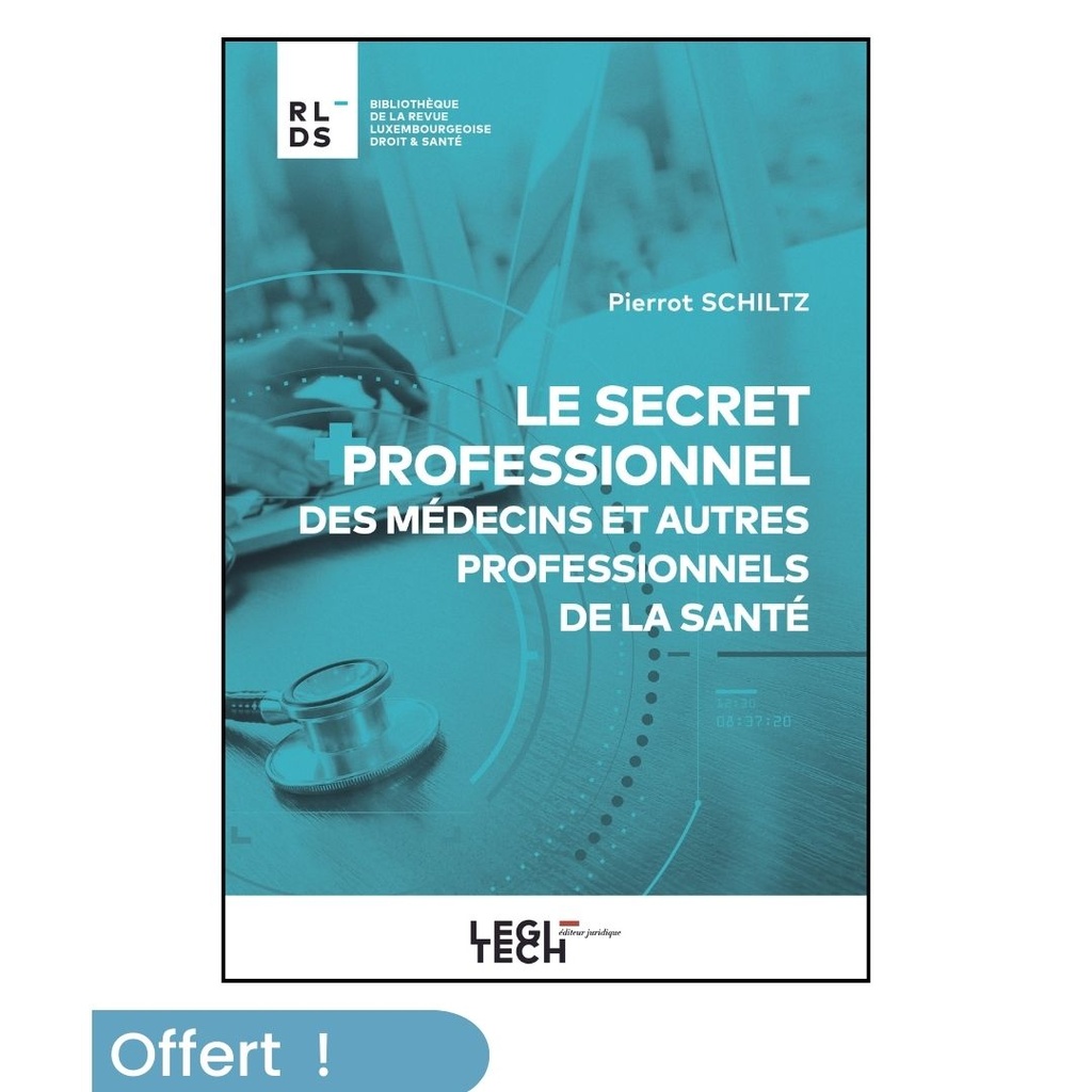 Revue droit et santé - RLDS - Abonnement + 1 exemplaire "Le secret professionnel" offert