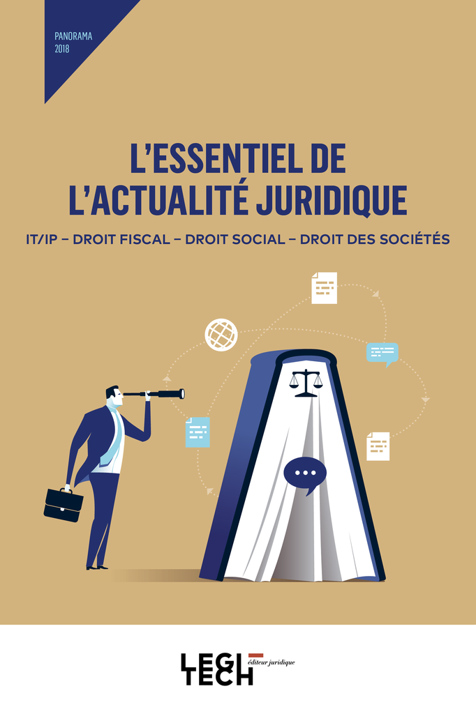 L'essentiel de l'actualité juridique - Panorama 2018