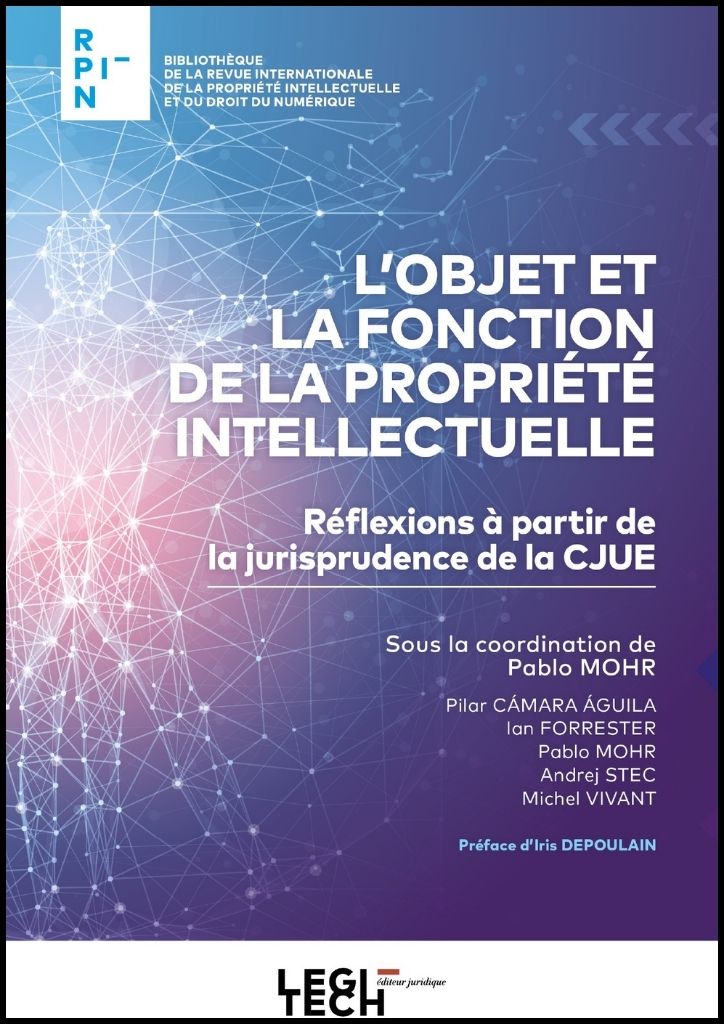 L'objet et la fonction de la propriété intellectuelle 