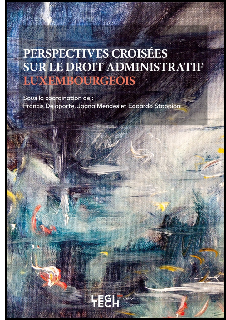 Perspectives croisées sur le droit administratif luxembourgeois