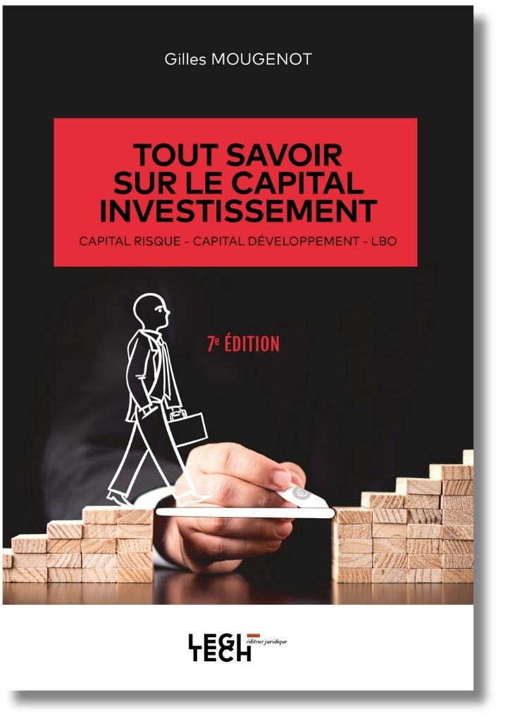 Tout savoir sur le capital investissement - 7e édition