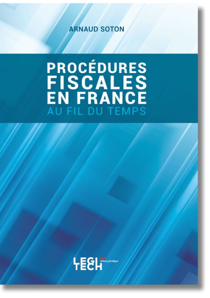 Procédures fiscales en France, au fil du temps