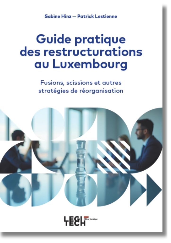 Guide pratique des restructurations au Luxembourg
