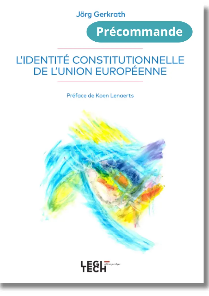 L'identité constitutionnelle de l'Union européenne
