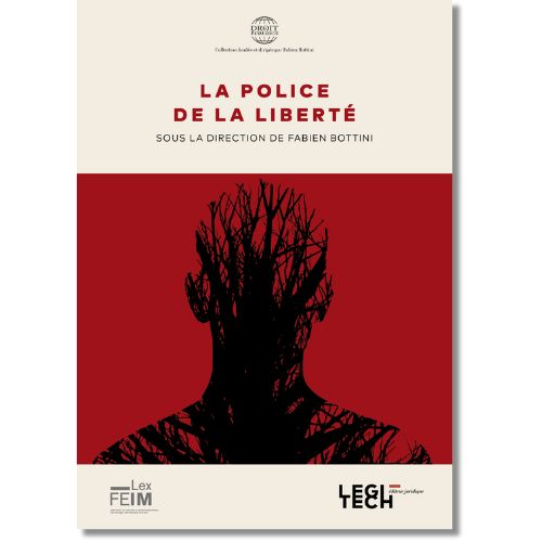 La police de la liberté