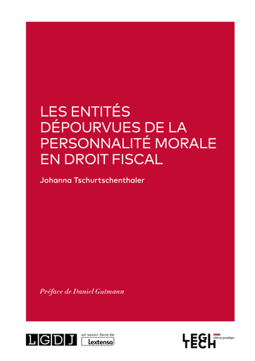 Les entités dépourvues de la personnalité morale en droit fiscal