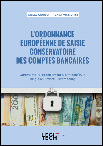 L’ordonnance européenne de saisie conservatoire des  comptes bancaires