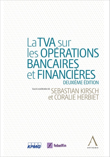 [TVAFI] La TVA sur les opérations bancaires et financières
