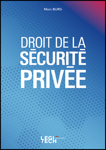 Le droit de la sécurité privée