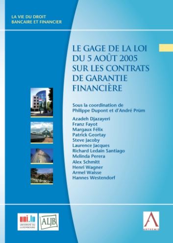 [GAGE] Le gage de la loi du 5 août 2005 sur les contrats de garantie financière