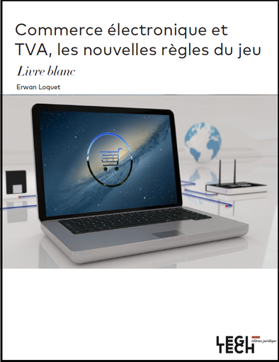 [Ecom] Livre blanc - Commerce électronique et TVA, les nouvelles règles du jeu