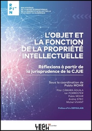 L'objet et la fonction de la propriété intellectuelle