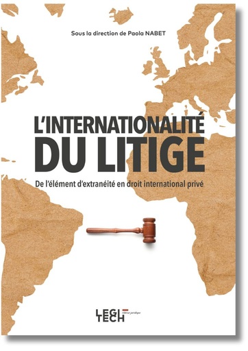 [INTERLIT] L'internationalité du litige