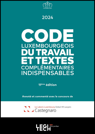 Code luxembourgeois du travail | Édition 2024