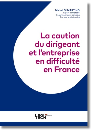 [CAUTION] La caution du dirigeant et l'entreprise en difficulté en France