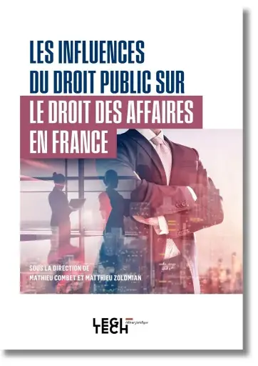 [INFLUPUBAF] Les influences du droit public sur le droit des affaires