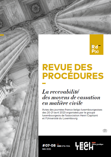 [RdPs#7-8] Revue des procédures n°7-8 - La recevabilité des moyens de cassation en matière civile