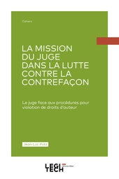 [50890] La mission du juge dans la lutte contre la contrefaçon