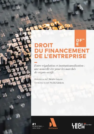 [DFE1/26] Entre régulation et institutionnalisation : une nouvelle ère pour les marchés de crypto-actifs