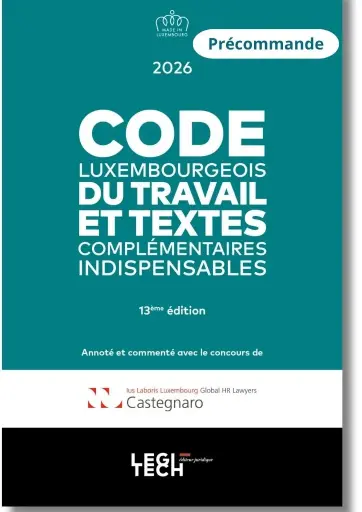 [CDT2026] Code luxembourgeois du travail | Édition 2026